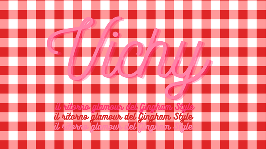 Tessuto Vichy: storia, produzione e il ritorno glamour del Gingham Style 💗✨