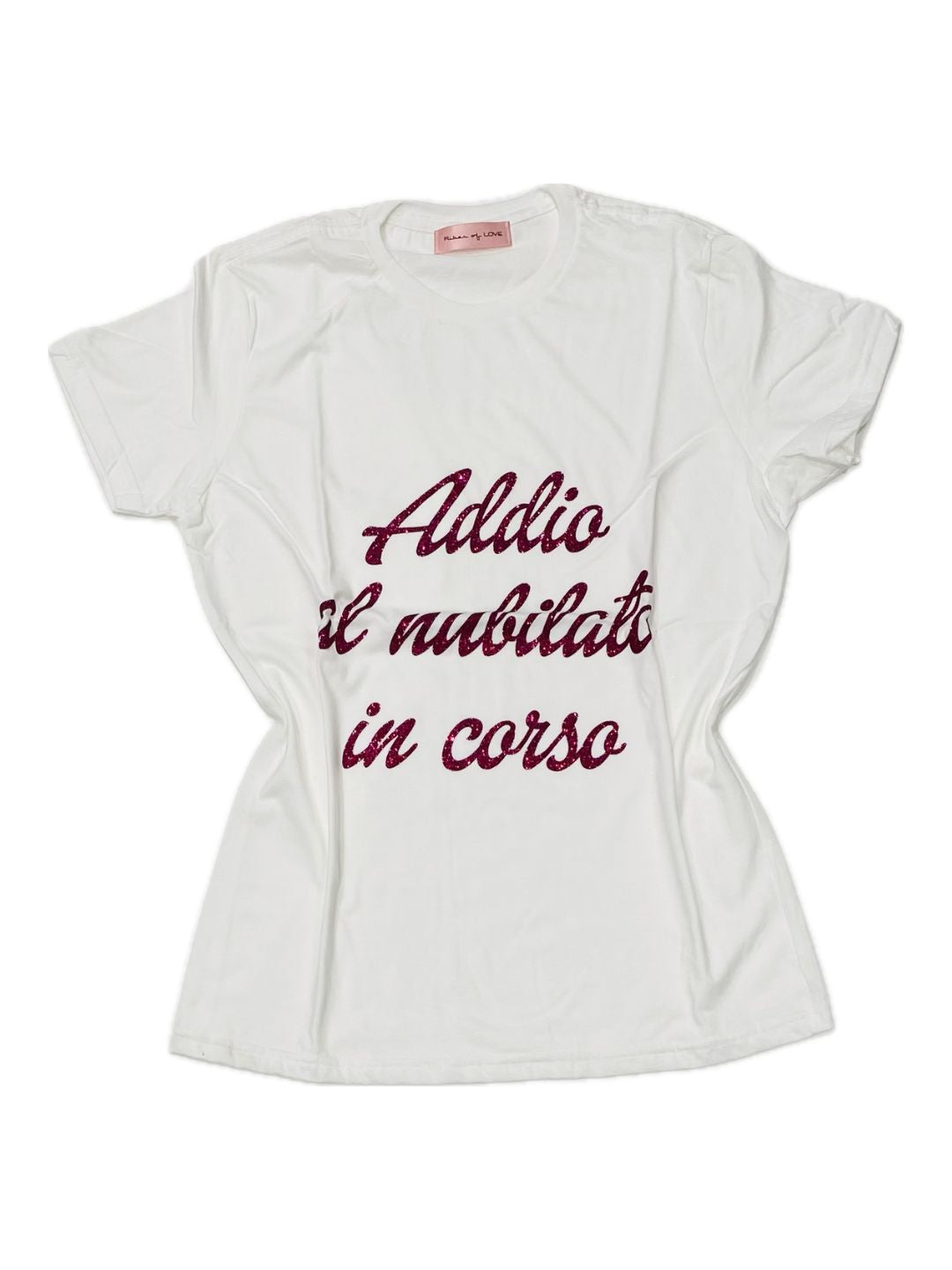 T-SHIRT ADDIO AL NUBILATO in corso Ribes of LOVE