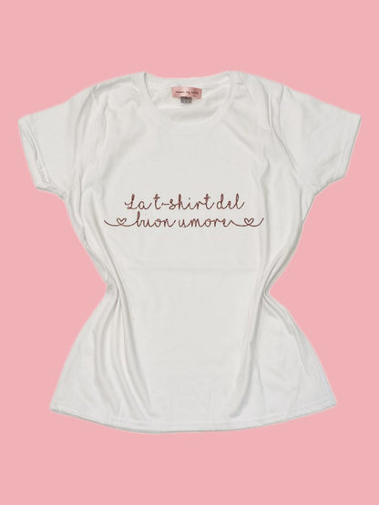 T-SHIRT BUON UMORE Ribes of LOVE