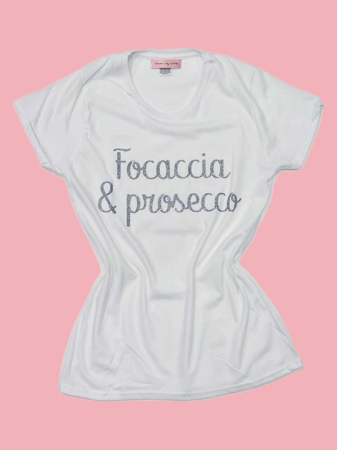 T-SHIRT FOCACCIA & PROSECCO Ribes of LOVE